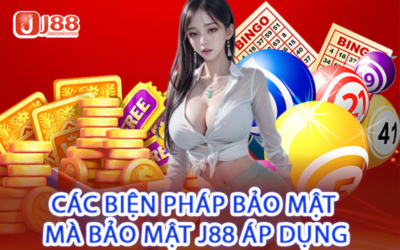 Các Biện Pháp Bảo Mật Mà Bảo Mật J88 Áp Dụng