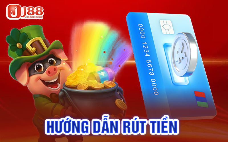 Rút Tiền J88